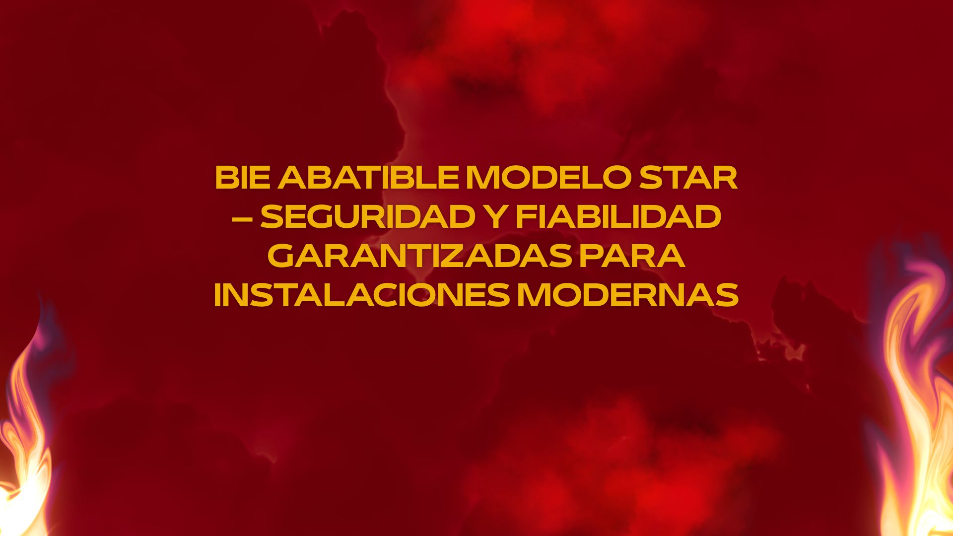 BIE Abatible Modelo STAR – Seguridad y Fiabilidad Garantizadas para Instalaciones Modernas