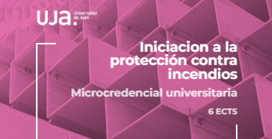 La Universidad de Jaén lanza una nueva microcredencial en protección contra incendios