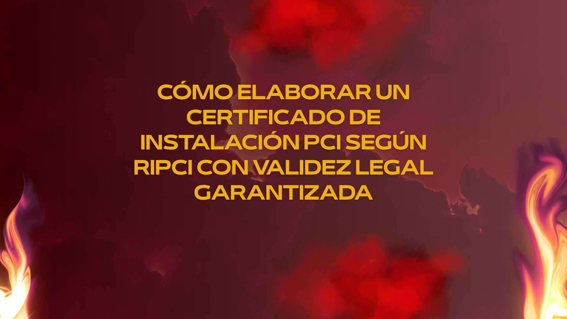 Cómo elaborar un certificado de instalación PCI según RIPCI con validez legal garantizada