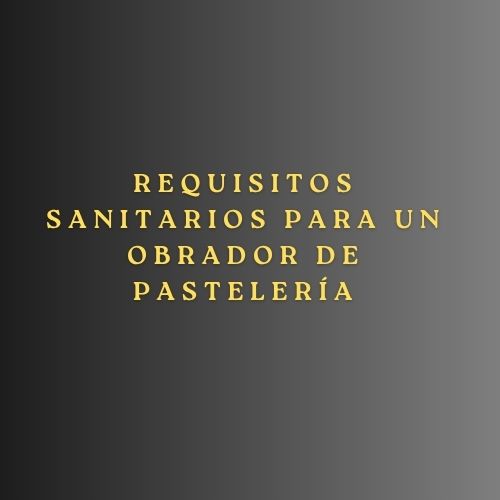 https://englisheditingservice.net/requisitos-sanitarios-para-un-obrador-de-pasteleria/
