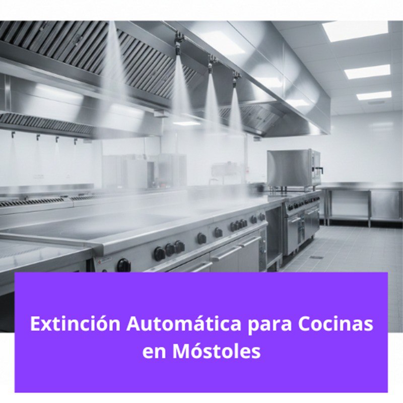 Extinción automática para cocinas Móstoles. Seguridad contra incendios en cocinas industriales.